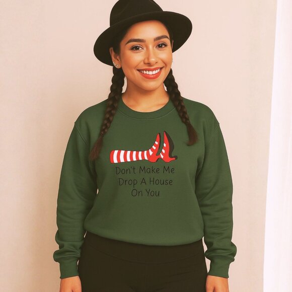 Dont Make Me Drop A House On You Sweatshirt L Green Wizard Inspired Theater Top - Picture 11 of 11